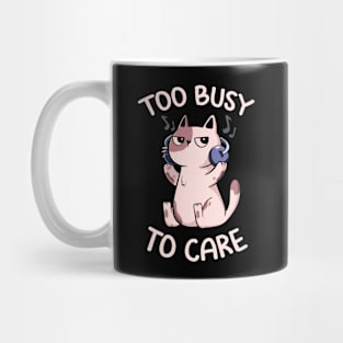 Too Busy to Care Antisocial Cat by Tobe Fonseca Mug